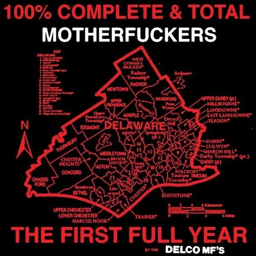 Delco Mf's: 100% Complete And Total Motherfuckers - { VINYL }