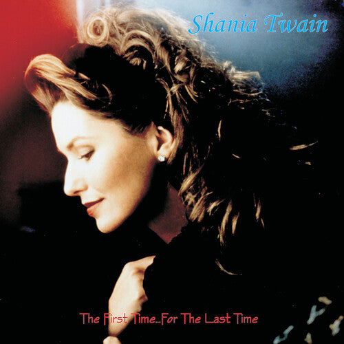 Shania Twain: The First Time ... for the Last Time -VINYL