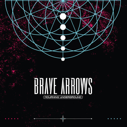 Brave Arrows: Mourning Underground - { VINYL }