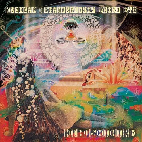 Hibushibire: Magical Metamorphosis Third Eye - COMPACT DISCS