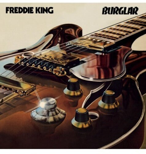 Freddie King: Burglar - Gatefold -VINYL