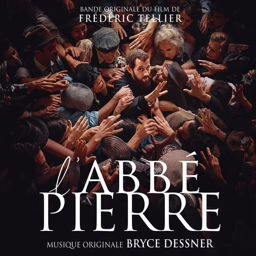 Bryce Dessner: L'Abbe Pierre: Une Vie De Combats (Original Soundtrack) -VINYL