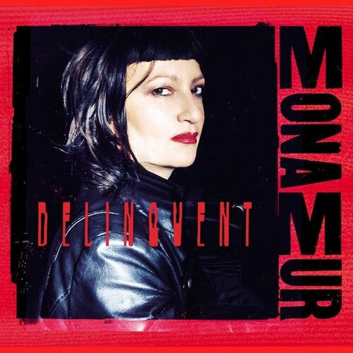 Mona Mur: Delinquent -VINYL