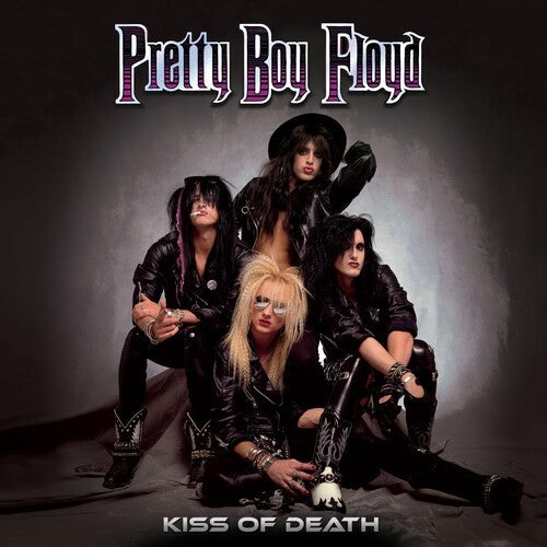 Pretty Boy Floyd: Kiss Of Death -VINYL