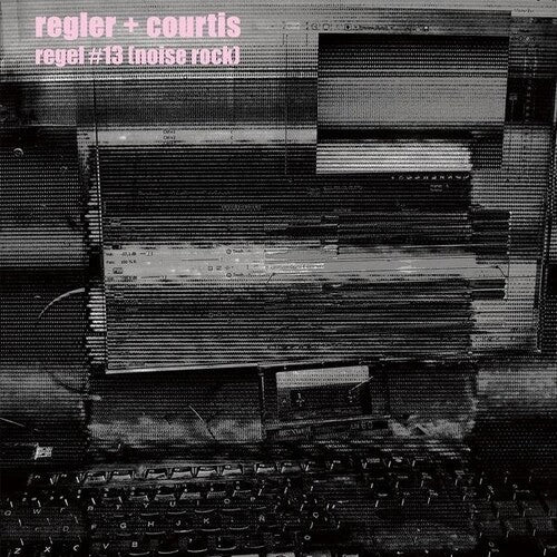 Regler & Courtis: Regel #13 [Noise Rock] - { VINYL }