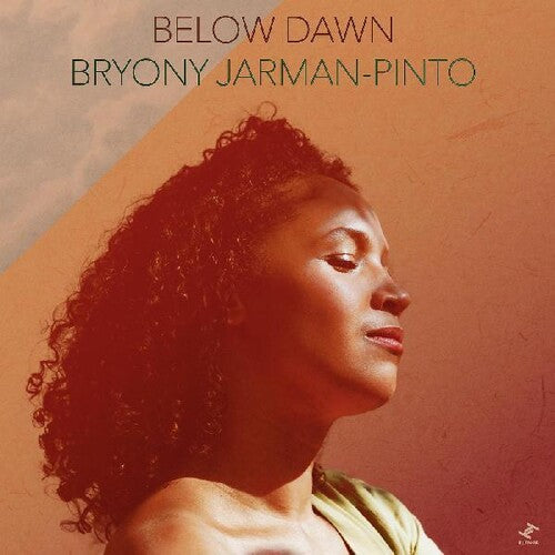 Bryony Jarman-Pinto: Below Dawn - { VINYL }