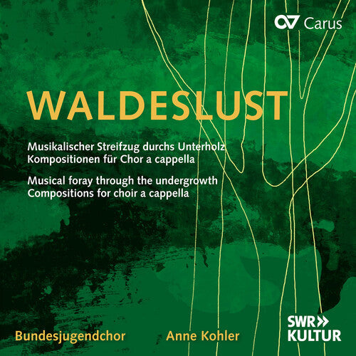 Bundesjugendchor: Waldeslust - Musical foray through the undergrowth, Compositions for choir a cappella - CD