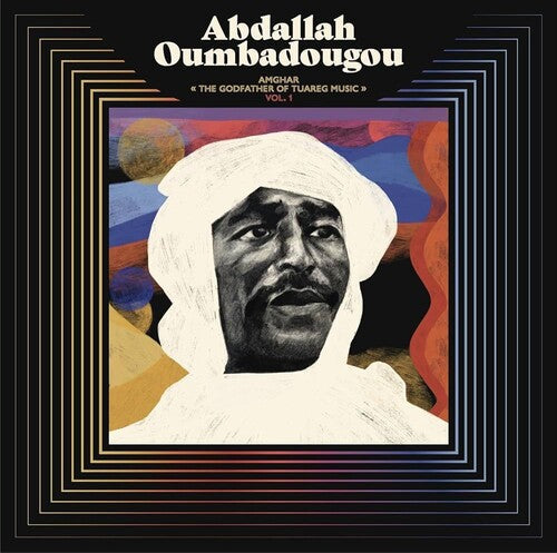 Abdallah Oumbadougou: AMGHAR - The Godfather of Tuareg Music - VOL. 1 -VINYL