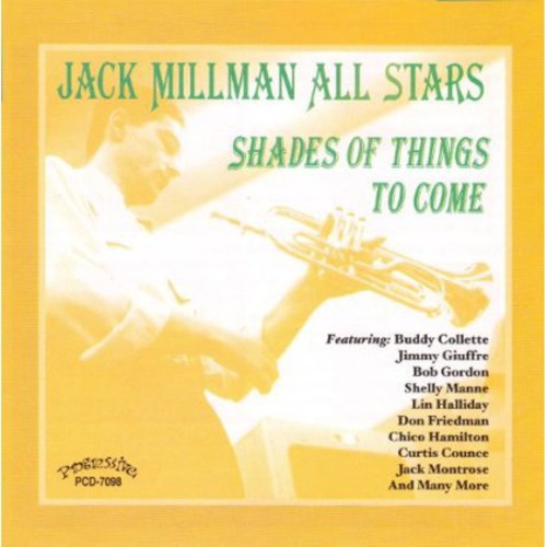 Jack Millman: Shades of Things to Come - COMPACT DISCS