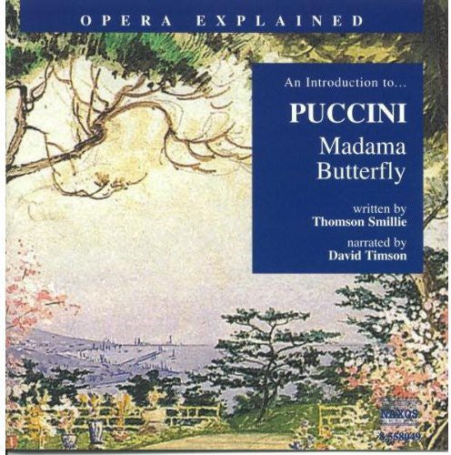 Thomson Smillie: Madama Butterfly: Introduction to Puccini - COMPACT DISCS