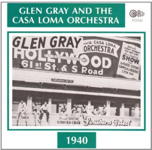 Glen Gray: 1940 - COMPACT DISCS
