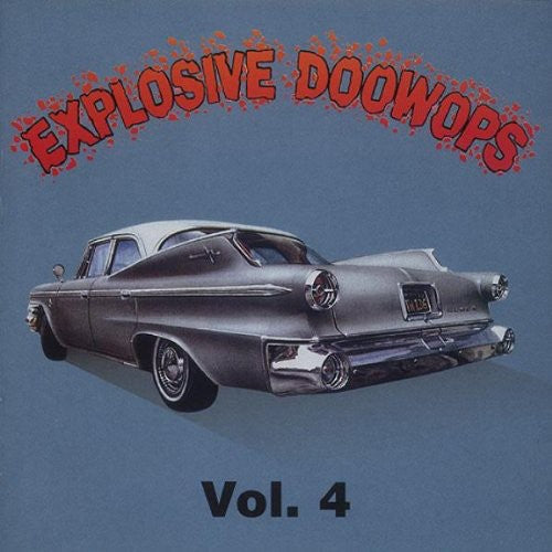 Various Artists: Explosive Doo Wops 4/ Various - COMPACT DISCS