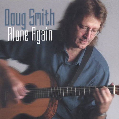 Doug Smith: Alone Again - COMPACT DISCS