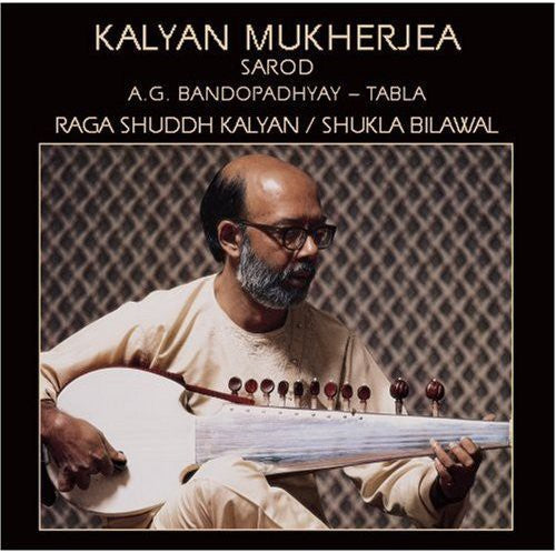 Kalyan Mukherjea: Raga Shuddh Kalyan - COMPACT DISCS