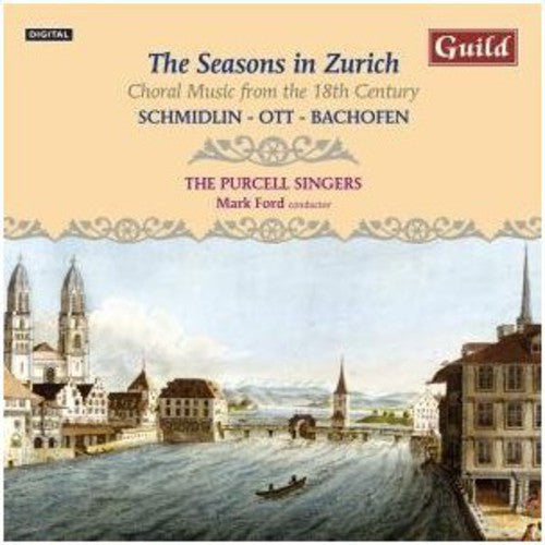 Purcell Singers: Seasons in Zurich: Choral Music from 18th Century - CD