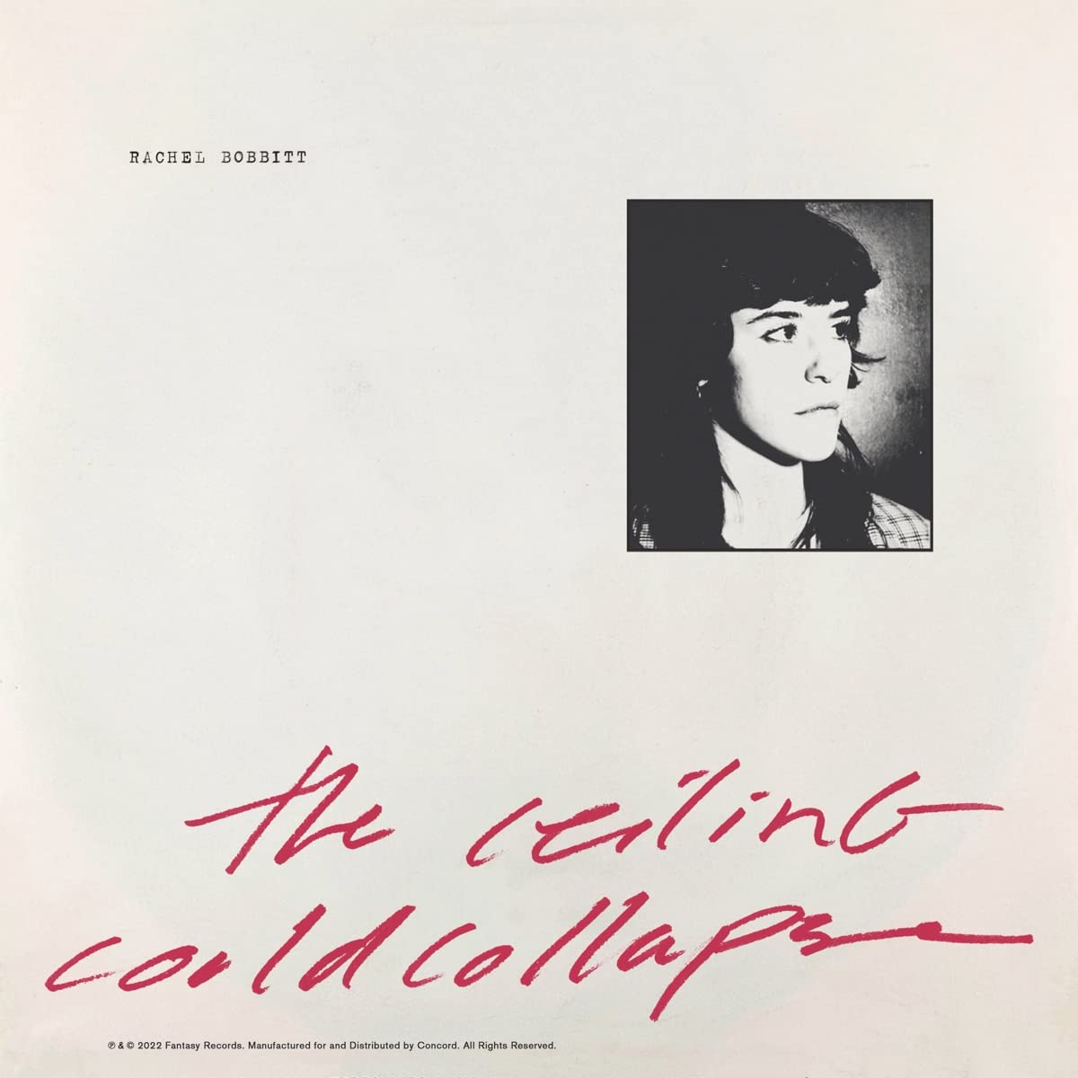 Rachel Bobbitt: The Ceiling Could Collapse - COMPACT DISCS