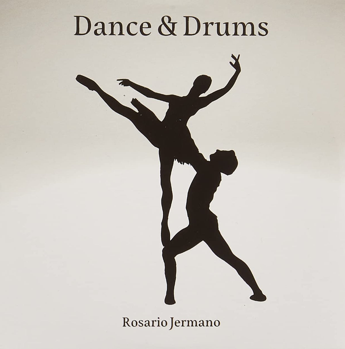 Rosario Jermano: Dance & Drums - COMPACT DISCS