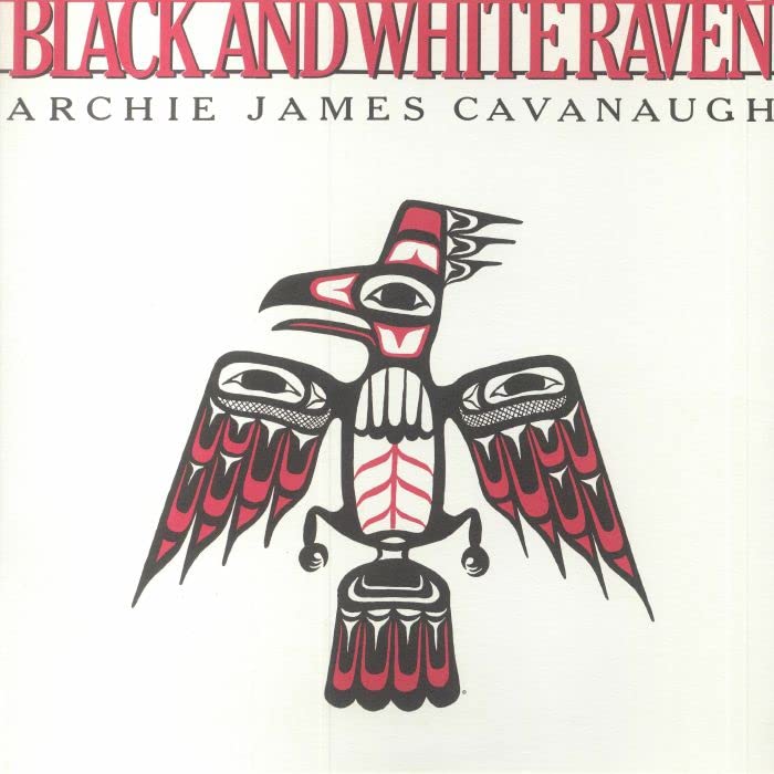 Archie James Cavanaugh: Black & White Raven - White Colored Vinyl -VINYL