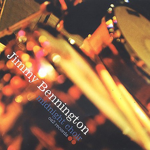 Jimmy Bennington: Midnight Choir - CD