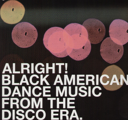 Various Artists: Alright! Black American Dance Music from Dis / Various -VINYL
