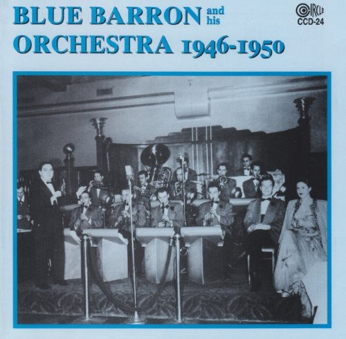 Blue Barron & His Orchestra: 1946-50 - COMPACT DISCS