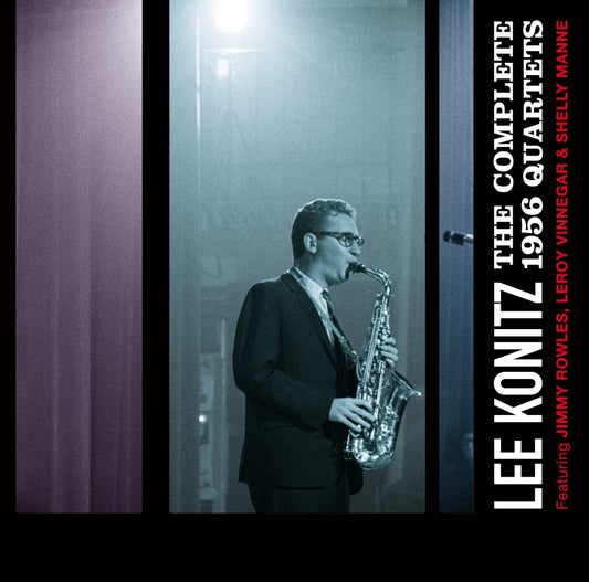 Lee Konitz: Complete 1956 Quartets - COMPACT DISCS