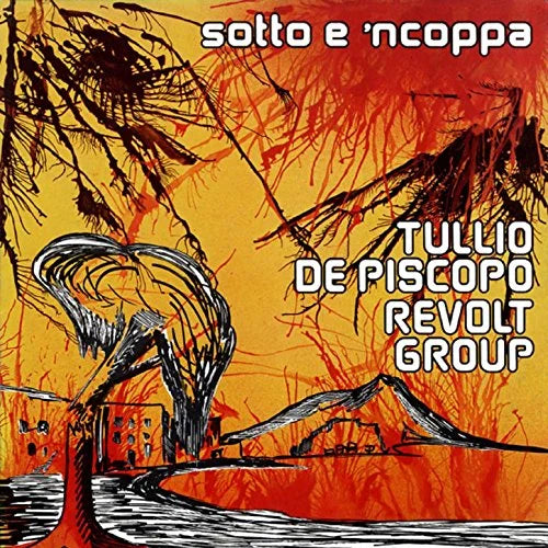 Tullio De Piscopo: Sotto E'Ncoppa - COMPACT DISCS