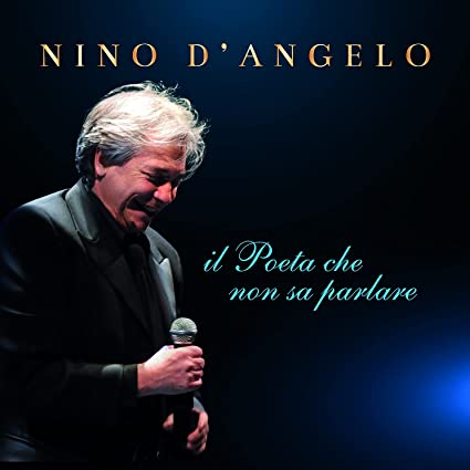 Nino D'Angelo: Il Poeta Che Non Sa Parlare [Gatefold] - { VINYL }