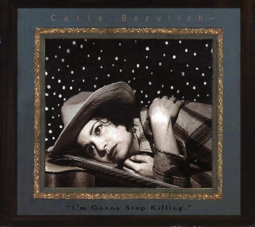 Carla Bozulich: I'm Gonna Stop Killing - COMPACT DISCS