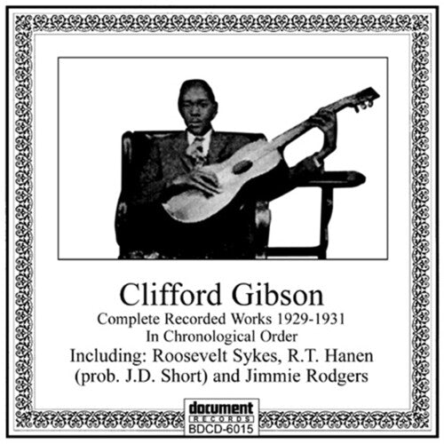 Clifford Gibson: Complete Recorded Works 1929-1931 - CD