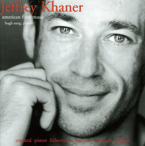 Jeffrey Khaner: American Flute Music - COMPACT DISCS