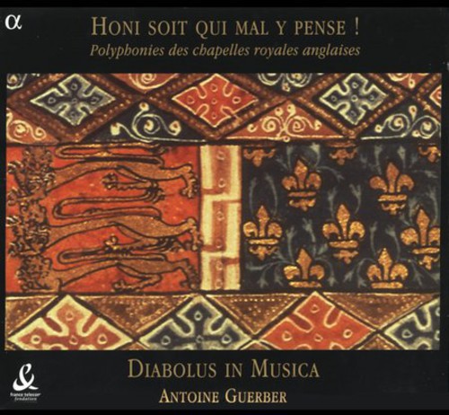 Honi Soit Qui Mal Y Pense!-Polyphony From the Engl: Honi Soit Qui Mal y Pense - COMPACT DISCS