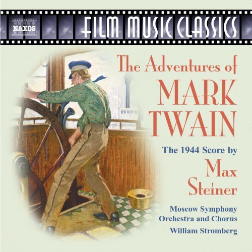 Max Steiner: Adventures of Mark Twain - COMPACT DISCS