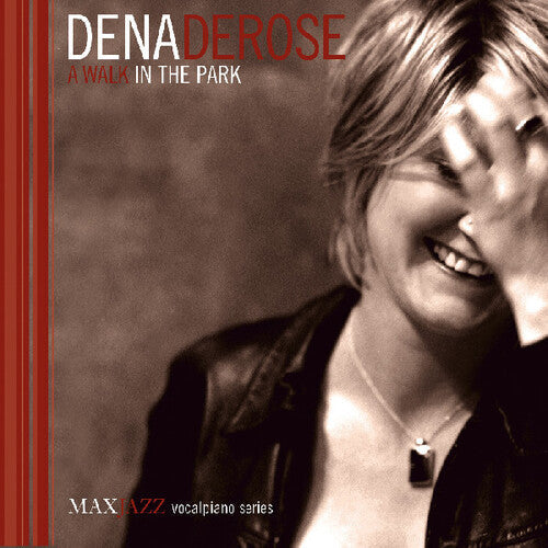 Dena DeRose: A Walk In The Park - COMPACT DISCS