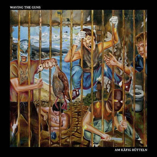Waving the Guns: Am Kafig Rutteln -VINYL