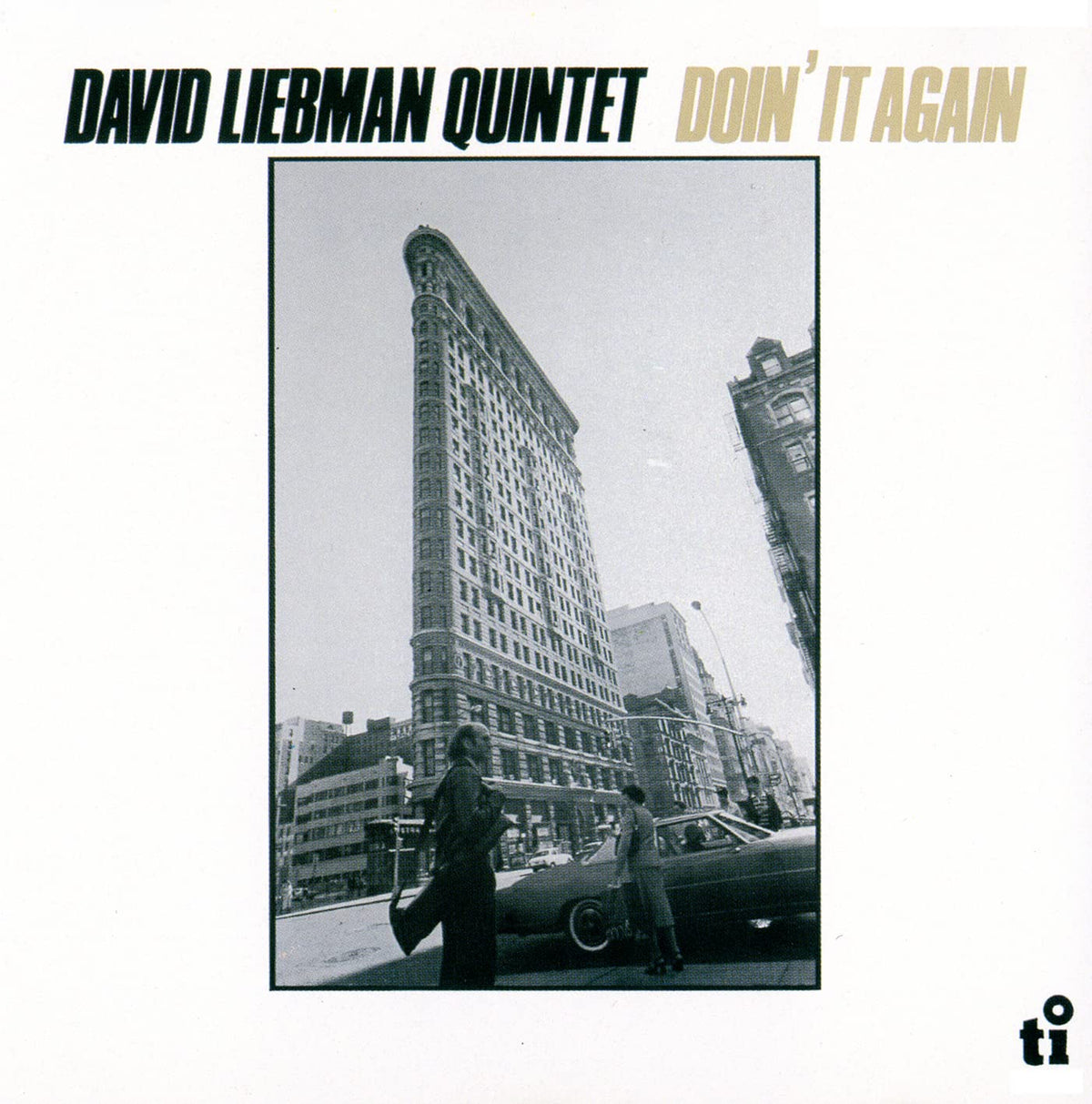 Dave Liebman: Doin' It Again - 2022 Remaster - COMPACT DISCS