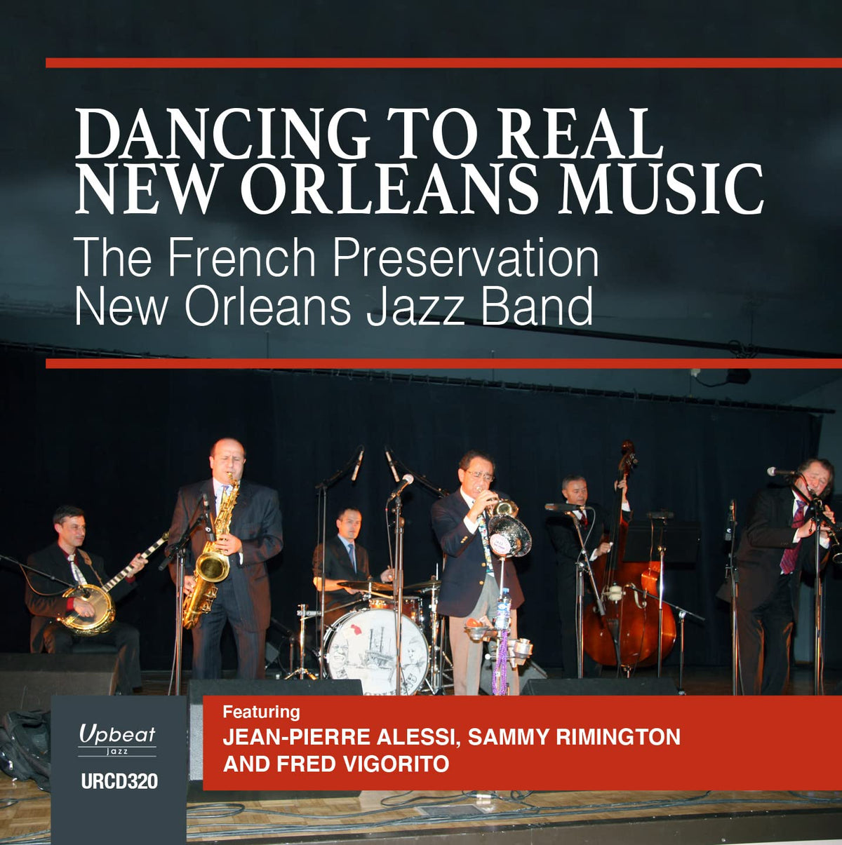 French Preservation New Orleans: Dancing To Real New Orleans Music - COMPACT DISCS
