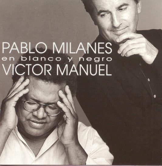 Milanes, Pablo / Manuel, Victor: En Blanco Y Negro -VINYL