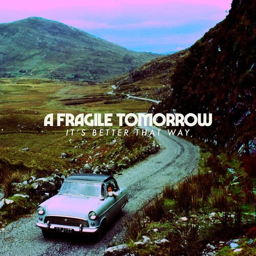 Fragile Tomorrow: It's Better That Way - COMPACT DISCS