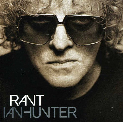 Ian Hunter: Rant - COMPACT DISCS