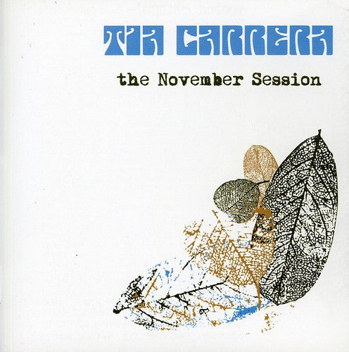 Tia Carrera: November Session - CD