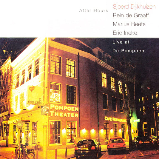 Dijkhuizen, Sjoerd / De Graaff, Rein: After Hours - 2022 Remaster - COMPACT DISCS