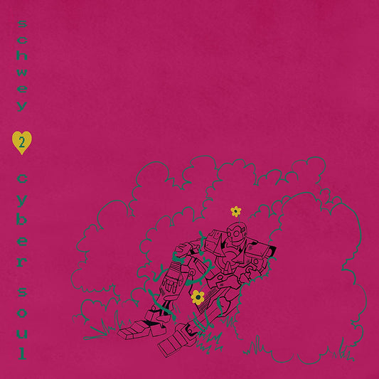 Schwey: Schwey 2: Cyber Soul -VINYL