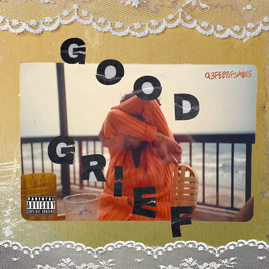 93Feetofsmoke: GOODGRIEF - COMPACT DISCS