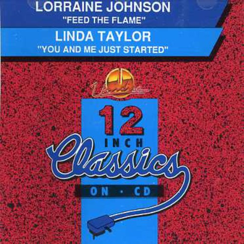 Lorraine Johnson: Feed the Flame / You & Me Just Started - CD