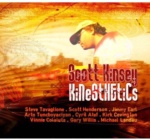 Scott Kinsey: Kinesthetics - CD