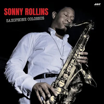 Sonny Rollins: Saxophone Colossus - Limited 180-Gram Vinyl with Bonus Track -VINYL